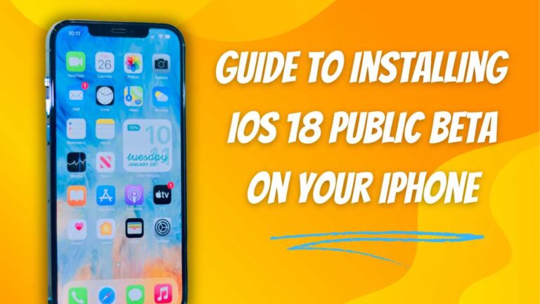 iOS 18, iOS 18 Public Beta, iOS 18 Beta, HOW TO INSTALL iOS 18, iOS 18 Public Beta On guide, Guide To Installing iOS 18 Public Beta On Your iPhone